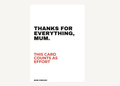 THANK YOU MUM.
