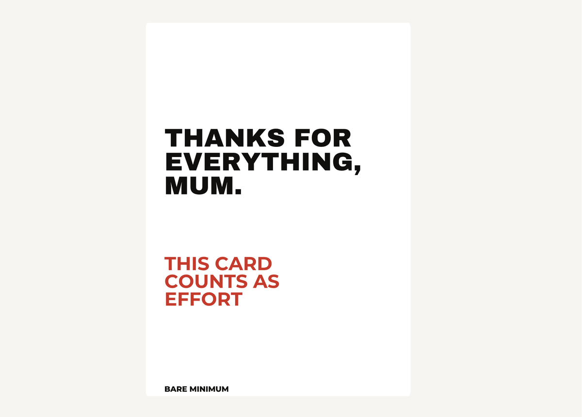 THANK YOU MUM.