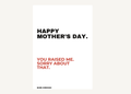 THANK YOU MUM.