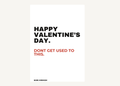 HAPPY VALENTINES.